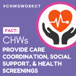 This is a graphic that shows a picture of a heart with two hands below it, holding it up. The text next to it says Fact: CHWs provide care coordination, social support, & health screenings.